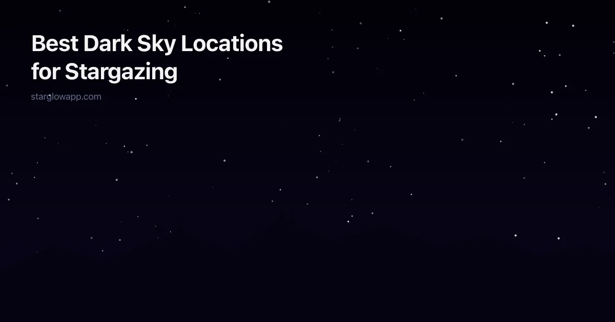 Best Dark Sky Locations for Stargazing Near You